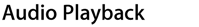 Audio Playback